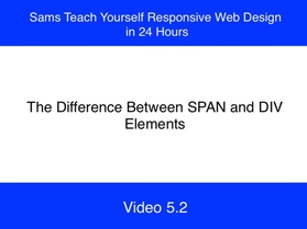 Use Span And Div Elements Responsive Web Design Video How To Video