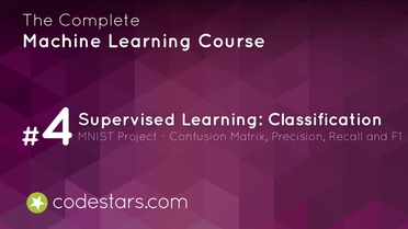 Mnist Project 4 Confusion Matrix Precision Recall And F1 Score The Complete Machine Learning Course With Python Video