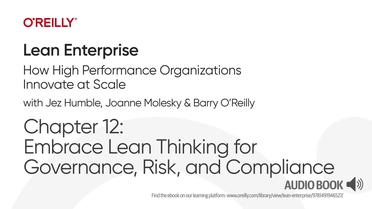 Chapter 12 Embrace Lean Thinking For Governance Risk And