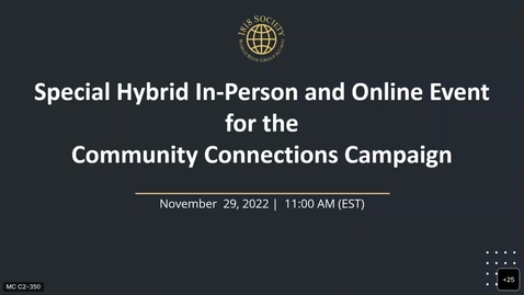 Thumbnail for entry Special Hybrid In-Person and Online Event for the Community Connections Campaign