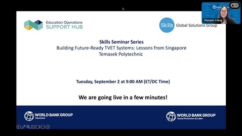 Thumbnail for Skills GSG Seminar: “Building Future-Ready TVET Systems: Lessons from Singapore Temasek Polytechnic” Webinar