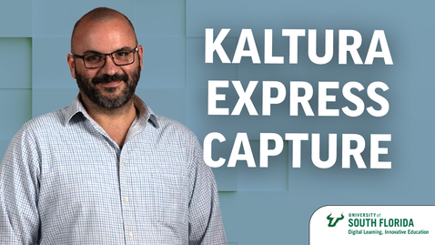 Thumbnail for Monday Minute - Kaltura Express Capture