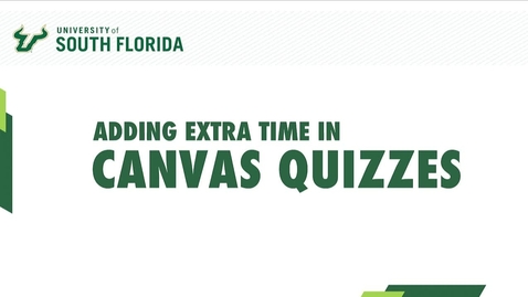 Thumbnail for entry Adding Extra Time in Canvas Quizzes