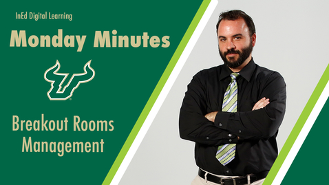 Thumbnail for entry Monday Minute - New Teams Feature: Delegating Control to Manage Breakout Rooms