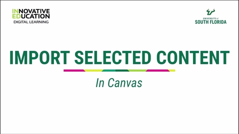 Thumbnail for Import Selected Content in Canvas