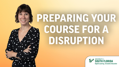 Thumbnail for Monday Minutes- Preparing Your Course for a Disruption
