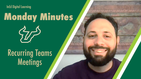 Thumbnail for entry Monday Minute - Recurring Teams Meeting