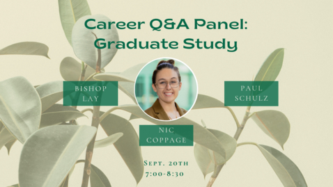 Thumbnail for Career Q&amp;A Panel Graduate Study Recording
