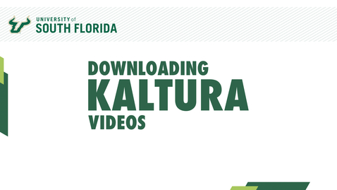 Thumbnail for entry Downloading Kaltura Videos