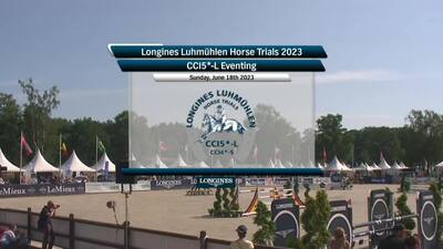 Longines Luhmühlen Horse Trials 2023, English Commentary, 18th June