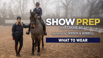 Show Prep with Louise Bell EP03 - What to Wear