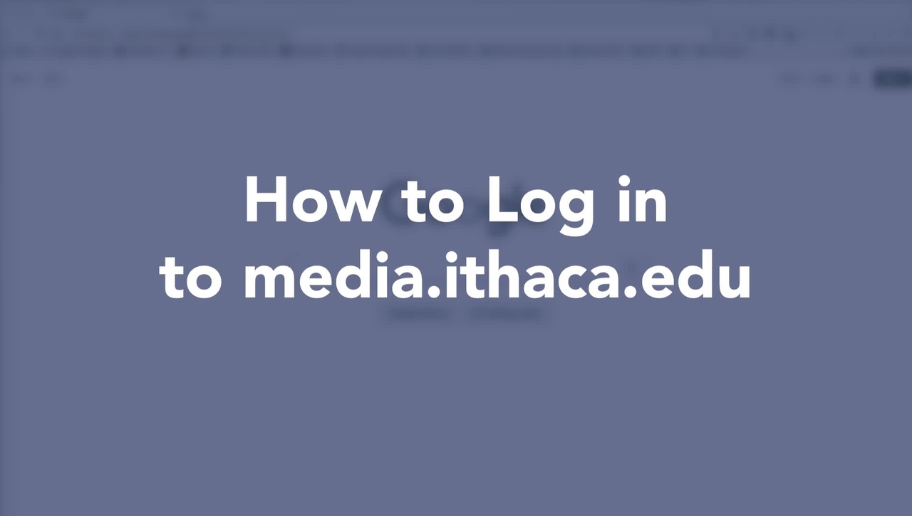 How to Log in to media.ithaca.edu