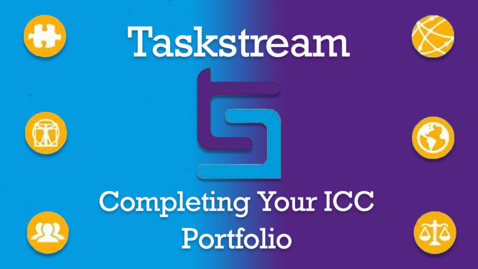 Thumbnail for Taskstream: Getting Started on Your E-Portfolio