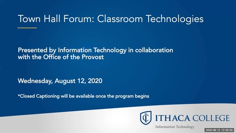 Thumbnail for entry Virtual Town Hall Forum: Classroom Technologies [Published]