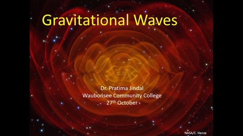 Thumbnail for entry Asset Earth - Dr. Pratima Jindal - Gravitational Waves