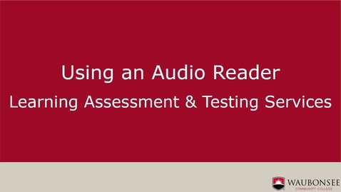 Thumbnail for Using an Audio Reader in Canvas for Learning Assessment &amp; Testing Services