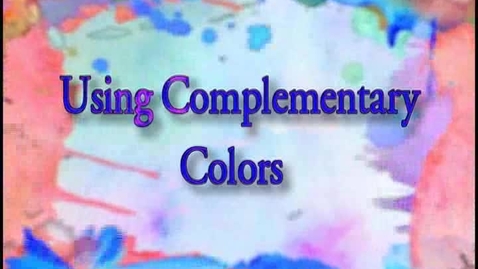 Thumbnail for entry ART110 Part 13 -  Using Complementary Colors