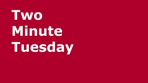 Thumbnail for entry Two Minute Tuesday: Email Tips &amp; Best Practices