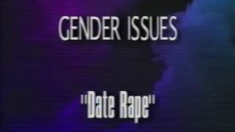 Thumbnail for entry Video 9 - Date Rape