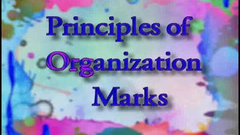 Thumbnail for entry ART110 Part  2 - Principles of Organization - Marks