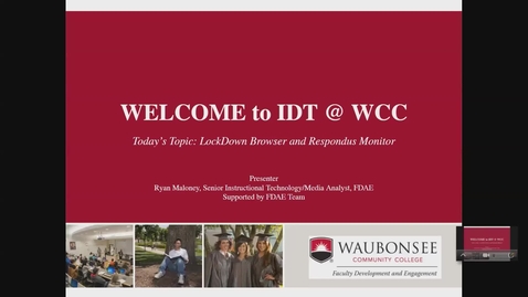 Thumbnail for IDT @ WCC: LockDown Browser and Respondus Monitor