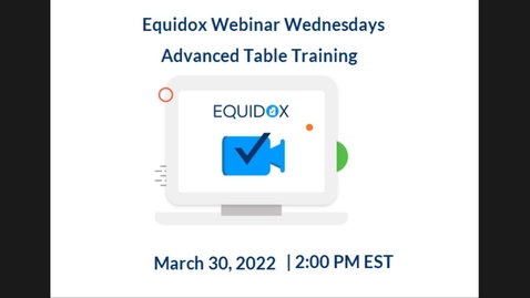 Thumbnail for Equidox Webinar - Advanced Table Training