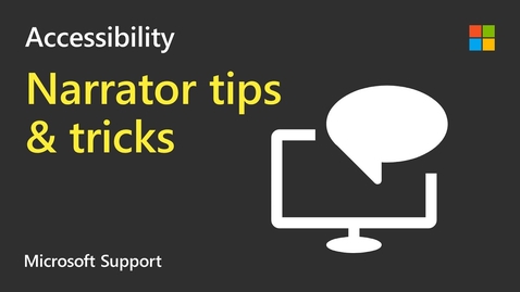Thumbnail for entry How to use the Narrator screen reader in Windows 10 | Microsoft