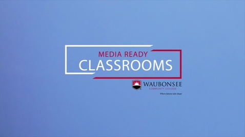 Thumbnail for entry Media Ready Classroom Training Video