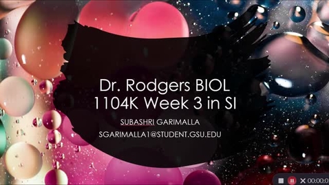 Thumbnail for entry Dr. Rodgers BIOL 1104K Week 3 in SI (June 21-June 25)