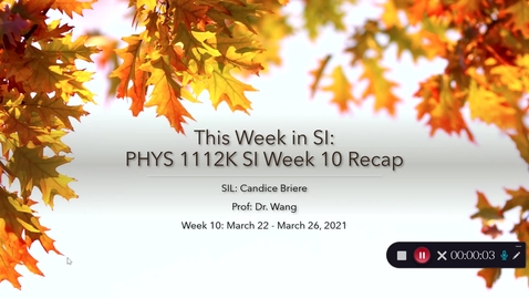 Thumbnail for PHYS 1112K Dr. Wang Week 10 (03/22-03/26)