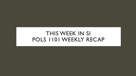 Thumbnail for entry POLS 1101 Week 15 (4/19 - 4/23)