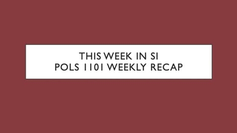 Thumbnail for entry POLS 1101 Week 13 (4/5-4/9)