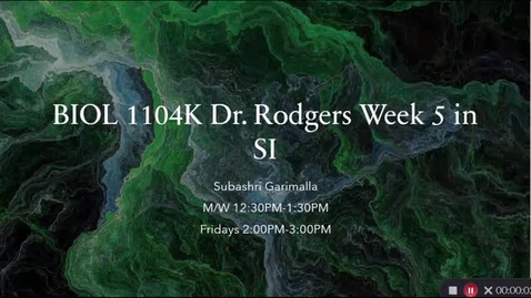 Thumbnail for BIOL 1104K Dr. Rodgers Week 5 in SI (July 7-July 9)