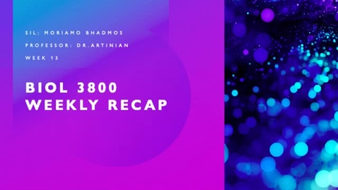 Thumbnail for BIOL 3800 Dr. Artinian Week 13 (4/19-4/23)