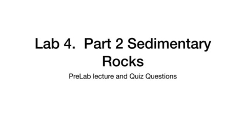 Thumbnail for entry SedimentaryRocksPart2.mov