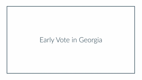 Thumbnail for Voting in Person in Georgia (Part 3): Early Vote