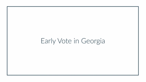 Thumbnail for entry Voting in Person in Georgia (Part 3): Early Vote