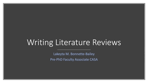 Thumbnail for entry Writing literature reviews- CASA narrarated