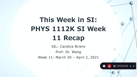 Thumbnail for PHYS 1112K Dr. Wang Week 11 (03/30-04/02)
