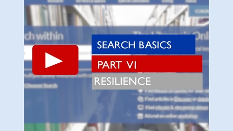 Thumbnail for entry Search Basics -- Part VI -- Resilience