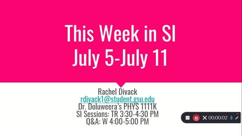 Thumbnail for Dr. Doluweera PHYS 1111K Week 5 (July 5- July 11)