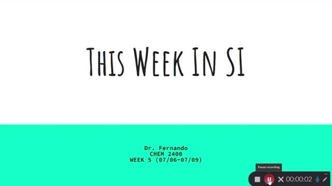 Thumbnail for entry CHEM 2400 Dr. Fernando Week 5 (07/06-07/09)