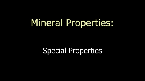 Thumbnail for entry MineralProperties_SpecialProperties_Silent