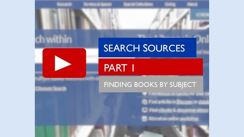 Thumbnail for Search Sources -- Part I -- Finding Books by Subject