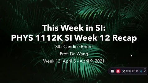 Thumbnail for PHYS 1112K Dr. Wang Week 12 (04/05-04/09)