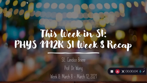 Thumbnail for entry PHYS 1112K Dr. Wang Week 8 (03/08-03/12)