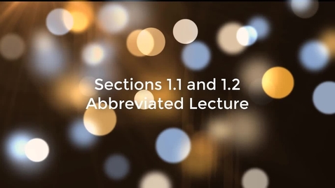 Thumbnail for Math 1401 Sections 1.1 and 1.2 Abbreviated Lecture