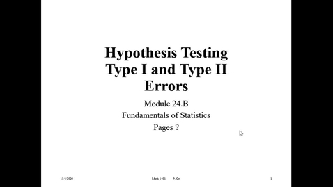 Thumbnail for entry 24B Type I and Type II errors (00 18 57)