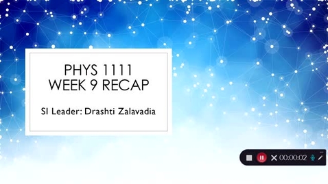 Thumbnail for PHYS 1111 Dr. Raghavan Week 9 (03/22-03/26)
