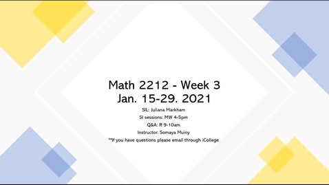 Thumbnail for Math 2212 Prof. Muiny Week 3 (1/25- 1/29